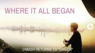 Where it all began- Dimash returns to "Singer"