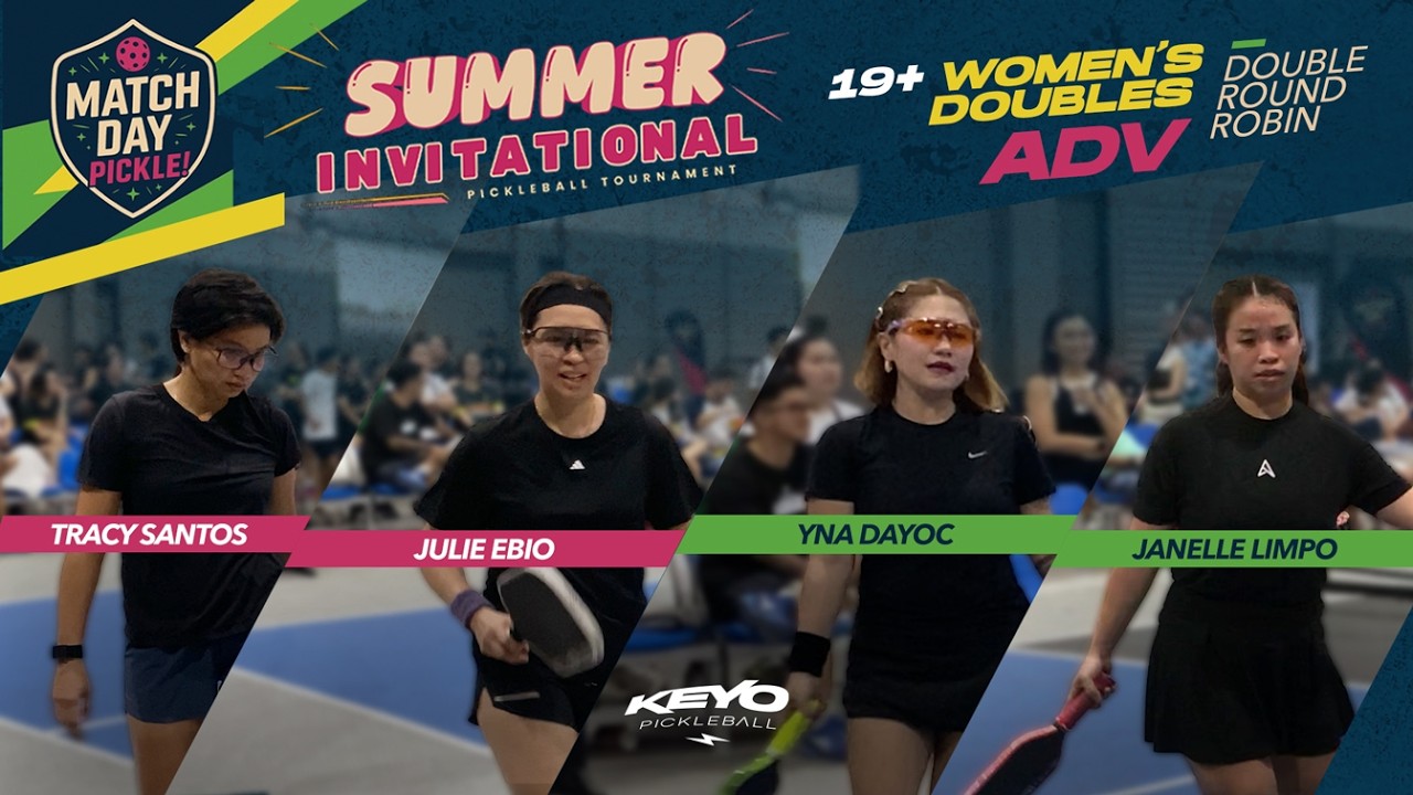 Match Day Pickle - 19+ Women's Doubles Advanced - Yna/Janelle vs Julie/Tracy