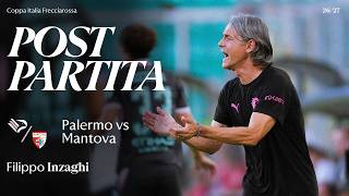 Palermo - Mantova 🎙️ Inzaghi Nel Post Partita