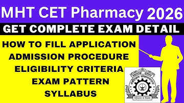 MHT CET Pharmacy 2026 Notification (Out), Application, Dates, Eligibility, Syllabus, Pattern
