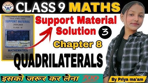 SUPPORT MATERIAL QUESTIONS SOLUTION l CHAPTER 8 l CLASS 9 l MATHS