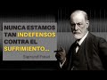 Las MEJORES frases de SIGMUND FREUD padre del psicoanálisis.