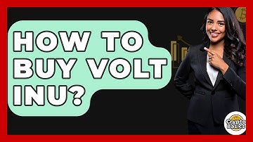 How to Buy Volt Inu? - CryptoBasics360.com