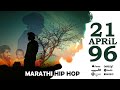 21st april 1996 0010am rushikesh rokade knowrushi  prod by dhruvanmoorthy  marathi hip hop