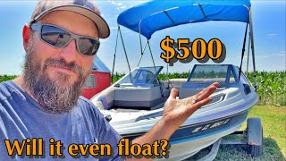 I BOUGHT A $500 BOAT      WILL IT RUN OR EVEN FLOAT?