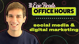 Getting a Job in Publishing: What Does a Social Media Manager Do? | Epic Reads Office Hours