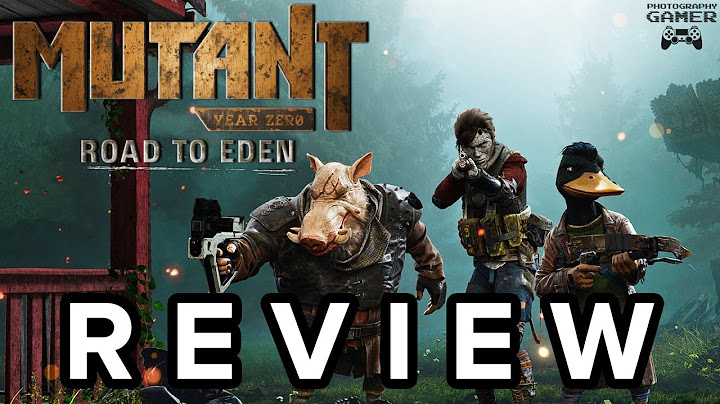 Mutant year zero road to eden đánh giá