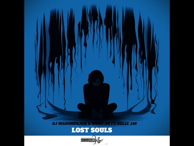 DJ Masumpajnr - Lost Souls (ft. West_29 & Kelly Jay) class=