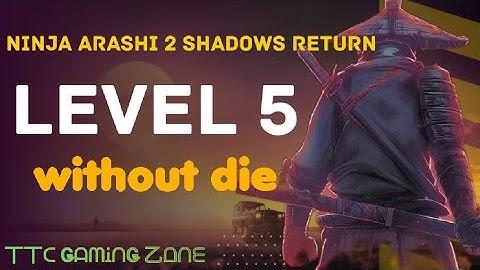 ⚔️ Ninja Arashi 2: Shadow’s Return – Level 5 Gameplay Walkthrough (Android, iOS)