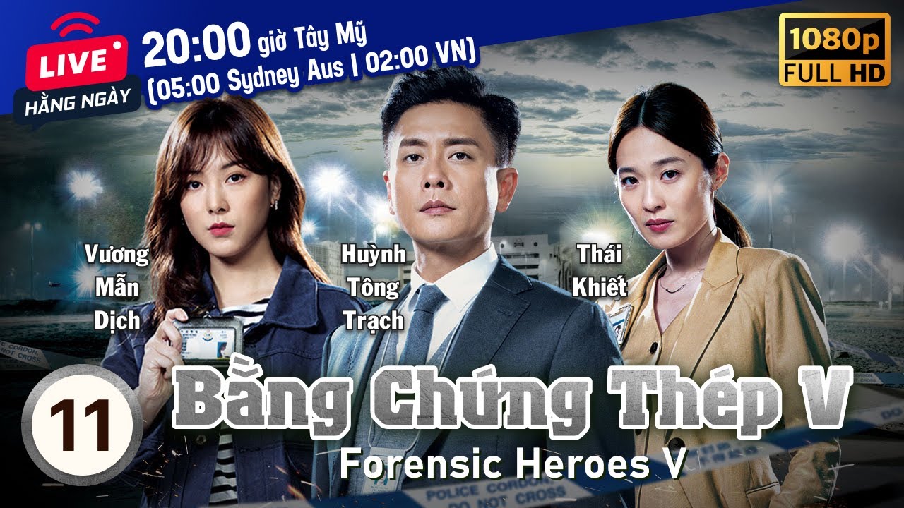 Huỳnh Tông Trạch | Phim TVB Bằng Chứng Thép V (Forensic Heroes V) 11/30 | Thái Tư Bối | 2022