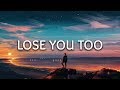 SHY Martin ‒ Lose You Too (Lyrics) (Severo Remix)