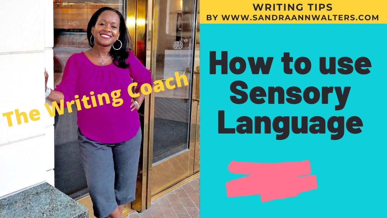 Writing Tips: Sensory Language - YouTube