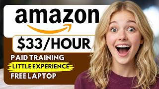 Amazon Hiring Remote Jobs! Little Experience Remote Work From Home Jobs 2026