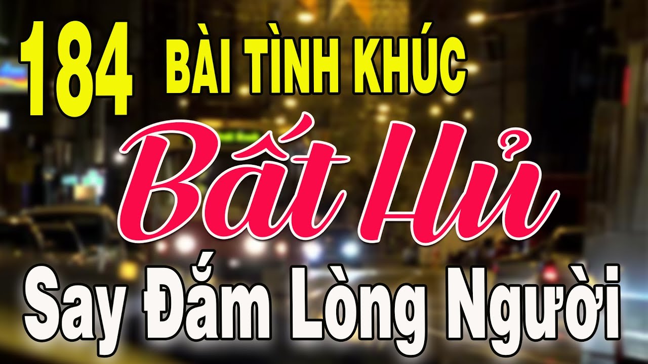 184 TÌNH KHÚC NHẠC XƯA BẤT HỦ Hải Ngoại Vượt Thời Gian | Tuyển Chọn Những Bản Tình Ca Xưa Hay Nhất