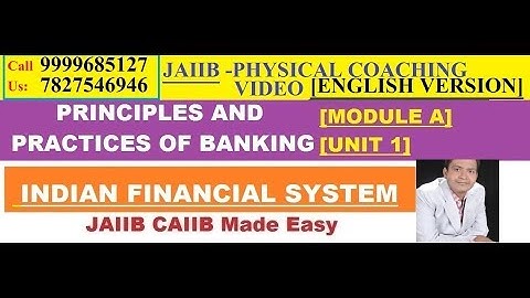 JAIIB Principles & Practices Of Banking || Unit 1 || Indian Financial System (Part 1)