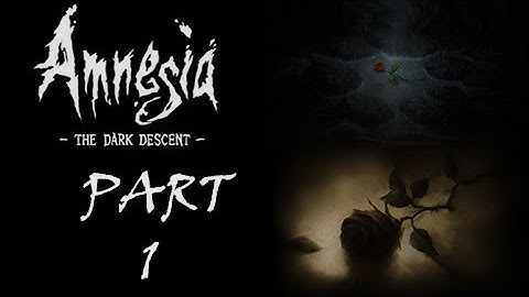Spooky Sundays - Amnesia The Dark Descent - My Name is.. I am Daniel (Part 1)