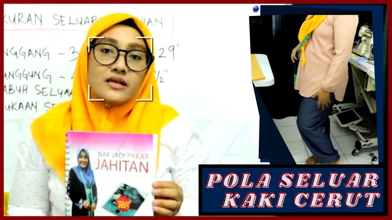 POLA SELUAR KAKI CERUT