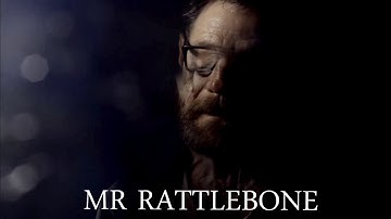 (Breaking Bad) Walter White | Mr Rattlebone