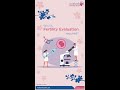 What is Fertility Evaluation and Why is it Needed?