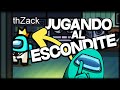 JUGANDO AL MODO ESCONDITE EN AMONG US - Withzy