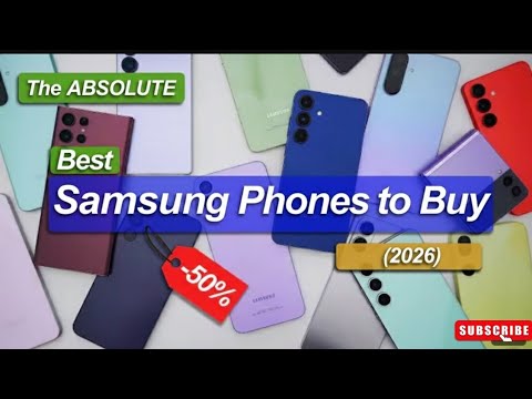 Best Samsung Phone to Buy in 2026! (Don't Buy the Wrong One! ) - YouTube