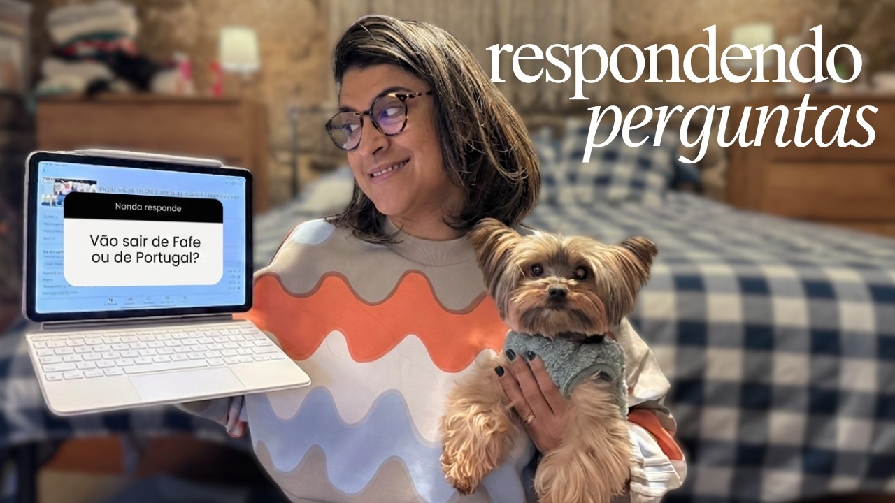 Vamos sair de Fafe? Já temos casa nova? | Tirando dúvidas dos inscritos