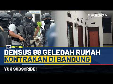 Penyidikan Terorisme di Bandung, Densus 88 Geledah Rumah Kontrakan di Antapani | NTV MORNING