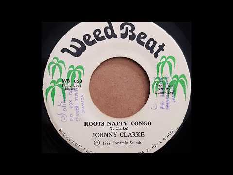 JOHNNY CLARKE - Roots Natty Congo [1977]