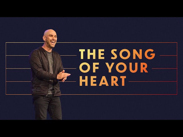 The Song of Your Heart (Psalms 1) | 60: Songs Of Life | Online Weekend Experience class=