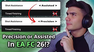 PRECISION or ASSISTED Shooting in EA FC 26?! Everything you NEED to know!