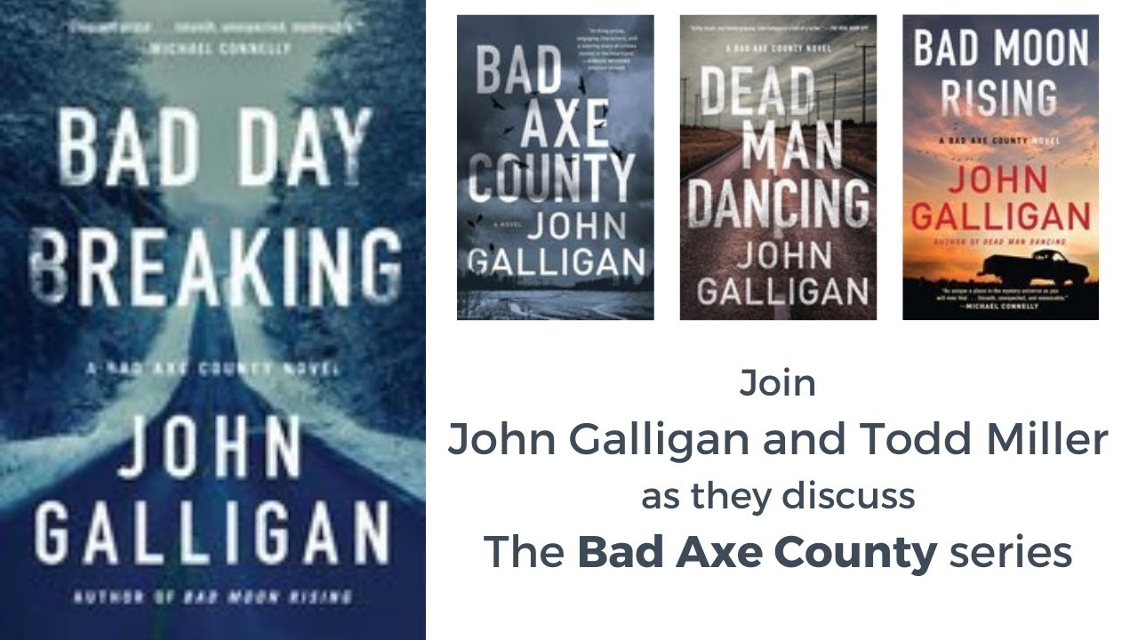 John Galligan, author of the Bad Axe County series, talks with Todd Miller of Arcadia Books