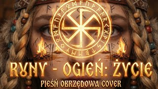 Runy - Ogień Życie Pieśń Obrzędowa Cover Folk Rock