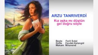 Arzu Tanriverdi̇ Kız Aşka Mı Düştün Gel Doğru Söyle