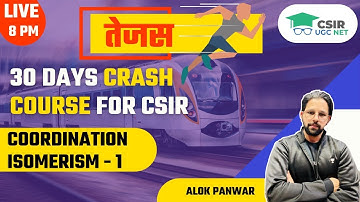 Coordination Isomerism - 1 | Tejas | CSIR NET 2021 | Chemistry by Alok Panwar