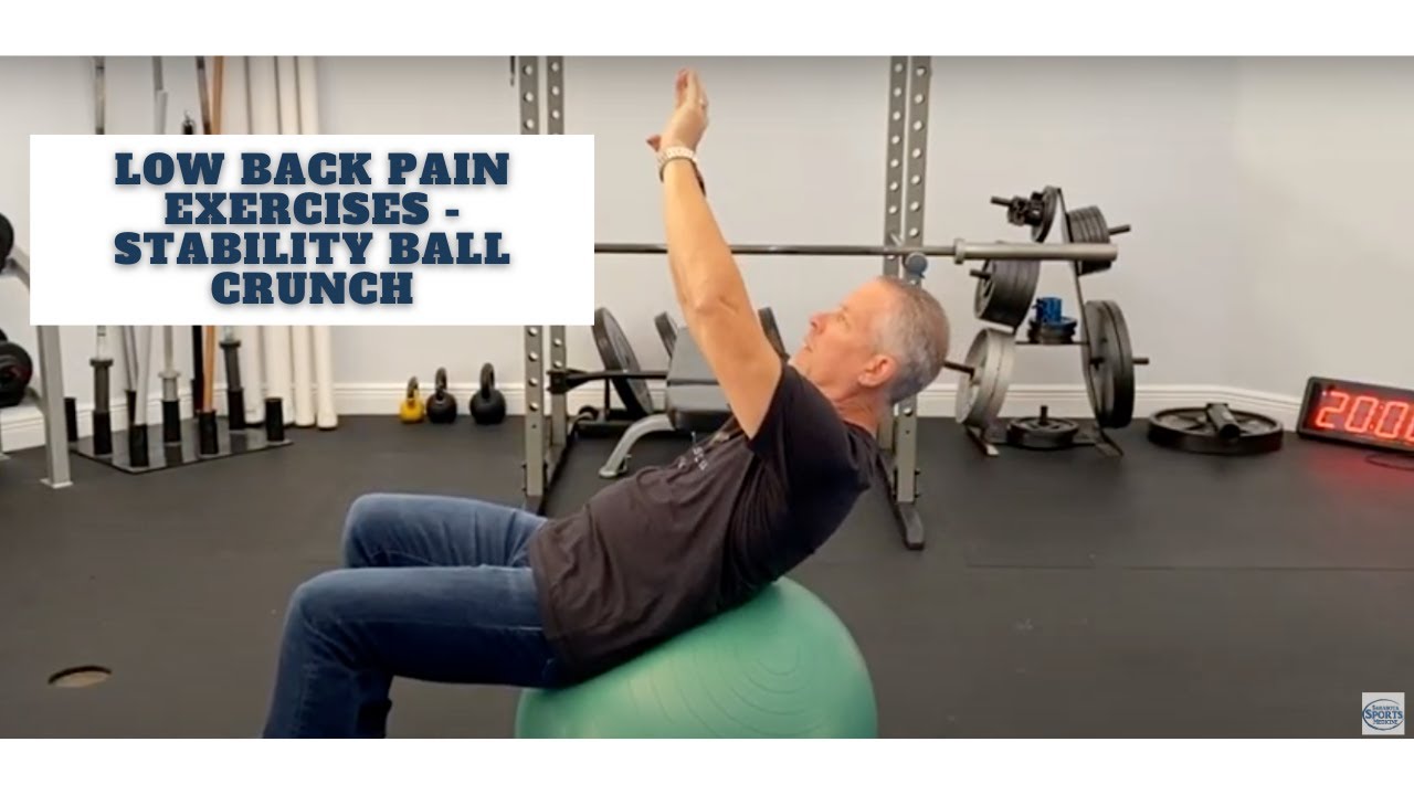 Seven Great Exercises for Lower Back Pain. Dynamic Core Stability Program - Stability Ball Crunch