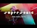 Supersonic festival 2022  the highlights