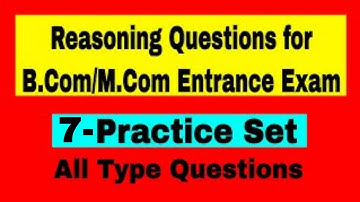 Reasoning Questions for B.Com/M.Com Entrance Exam || Reasoning Practice Set || B.Com ||  M.Com