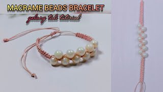 Macrame Beads Bracelet Easy Making || Membuat Gelang Tali Mutiara Tutorial