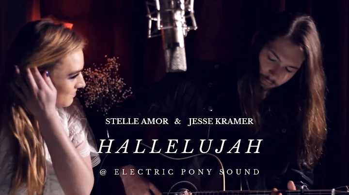 Stelle Amor & Jesse Kramer- "Hallelujah" (Leonard ...