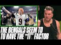 Joe Burrow And The Bengals Seem To Have The "It" Factor | Pat McAfee Reacts