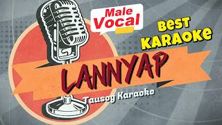 LANNYAP KARAOKE (MALE)