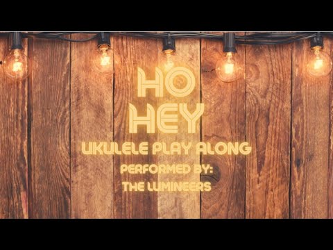 Ho Hey Ukulele Play Along Beginner! 2 Chords!