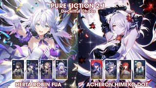 Pure Fiction 2.1 | Herta Robin FuA & Acheron Himeko Hypercary | Honkai Star Rail