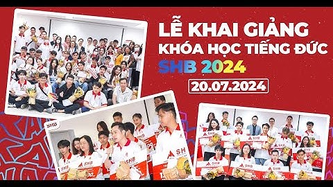 SHB tiếp tục chào đón hơn 50 Tân học viên trong Lễ Khai giảng Khoá học tiếng Đức đợt 3 (20/07/2024)