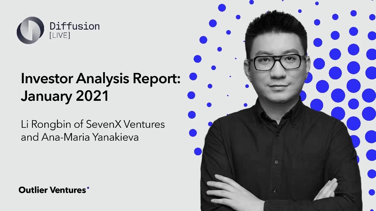 Investor Analysis Report: January 2021 with Li Rongbin of SevenX Ventures