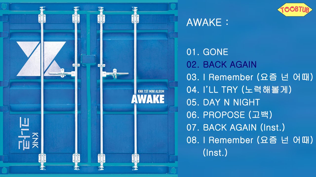 Full Album] KNK (크나큰) - AWAKE [1st Mini Album] - YouTube