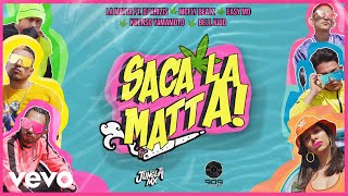 La Matta - Saca la Matta ft. Dj Krizis, Mcfly Beatz, Easy Mo, Bell Kidd, Khenso Yamamoto