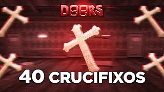 40 CRUCIFIXOS em 1 SÓ VÍDEO!! - DOORS 👁️ (Filme)