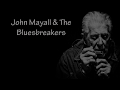 John Mayall and The Bluesbreakers - Mists Of Time - Lyrics