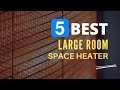  top 5 best space heater for large room 2024 review and guide